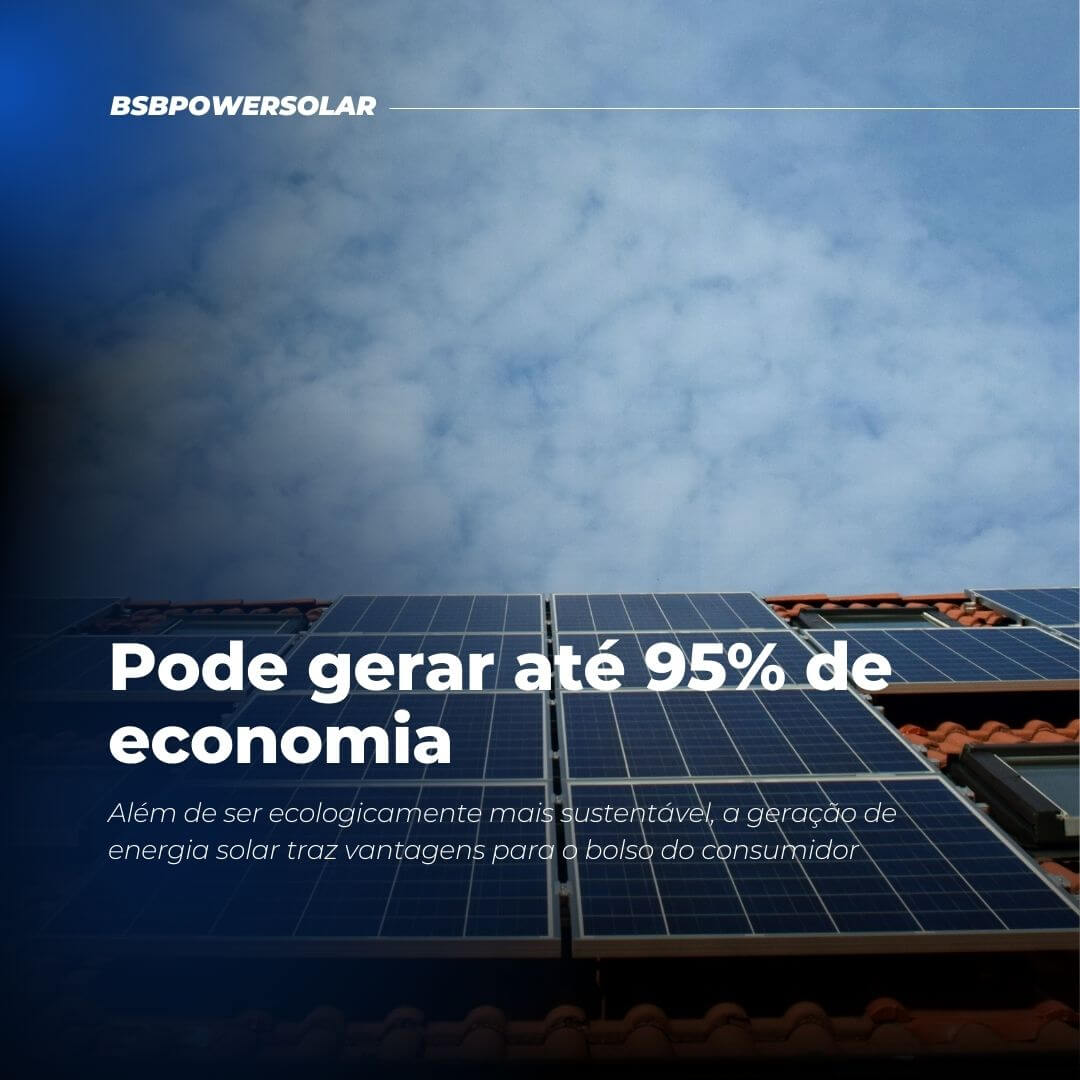 Energia solar pode gerar até 98% de economia